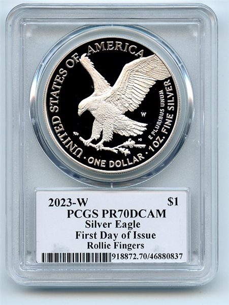 2023 W $1 Proof Silver Eagle PCGS PR70DCAM FDOI Legends of Life Rollie Fingers