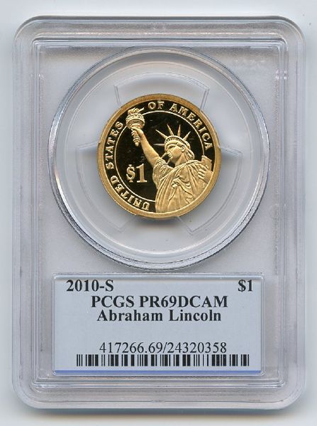2010 S $1 Abraham Lincoln Dollar PCGS PR69DCAM