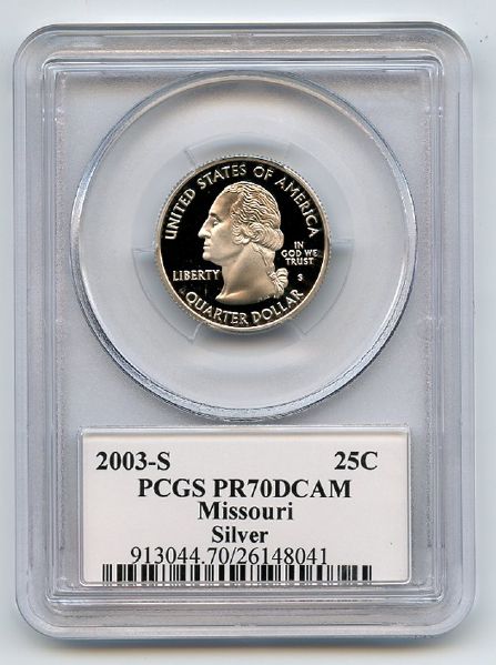 2003 S 25C Silver Missouri Quarter PCGS PR70DCAM