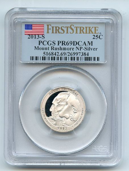 2013 S 25C Silver Mount Rushmore Quarter PCGS PR69DCAM First Strike