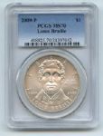 2009 P $1 Louis Braille Silver Commemorative Dollar PCGS MS70