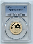 2015 S $1 Sacagawea Dollar PCGS PR70DCAM