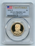 2016 S $1 Gerald Ford Dollar PCGS PR69DCAM First Strike