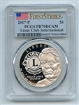 2017 P $1 Silver Lions Club International Commemorative PCGS PR70DCAM First Strike