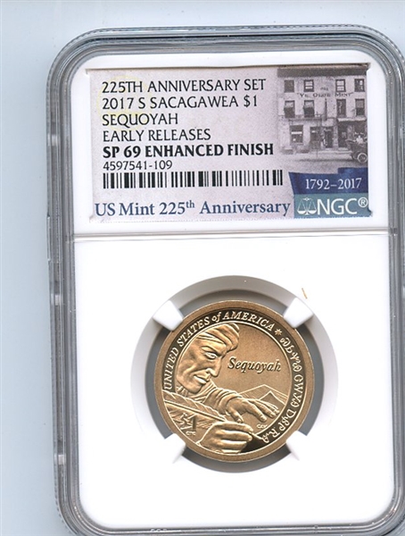 2017 S $1 Sacagawea Dollar Enhanced NGC SP69 Early Releases