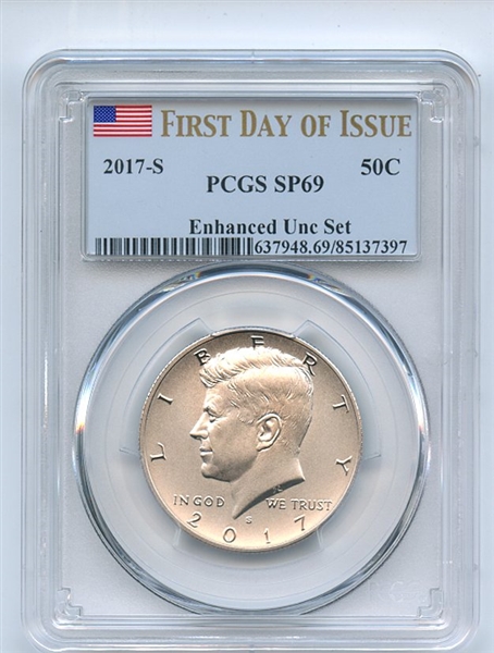 2017 S 50C Kennedy Half Dollar Enhanced PCGS SP69 First Day of Issue