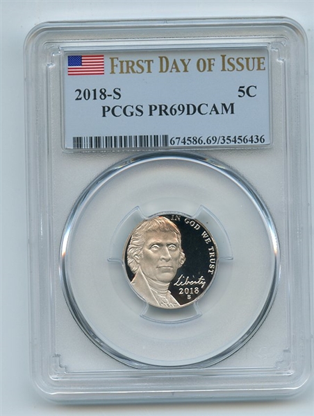 2018 S 5C Jefferson Nickel PCGS PR69DCAM First Day of Issue FDOI