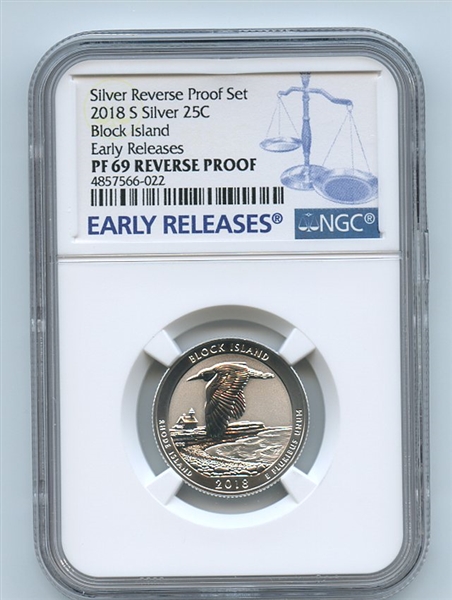 2018 S 25C Silver Reverse Proof Block Island Quarter NGC PR69 Early Releases