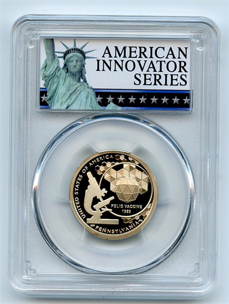 2019 S $1 American Innovation Dollar PA Polio Vaccine 1953 PCGS PR69DCAM Exclusive
