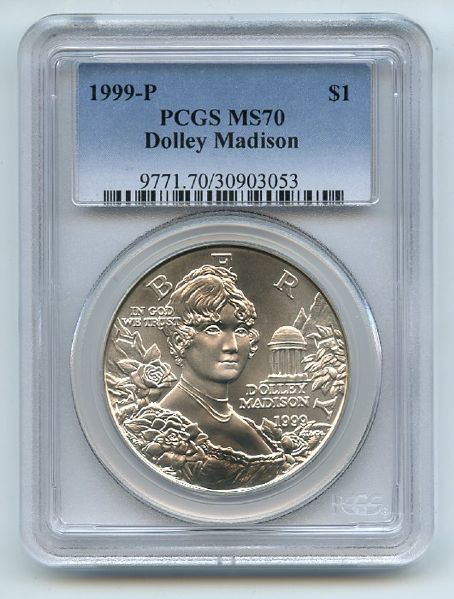 1999 P $1 Dolly Madison Silver Commemorative Dollar PCGS MS70