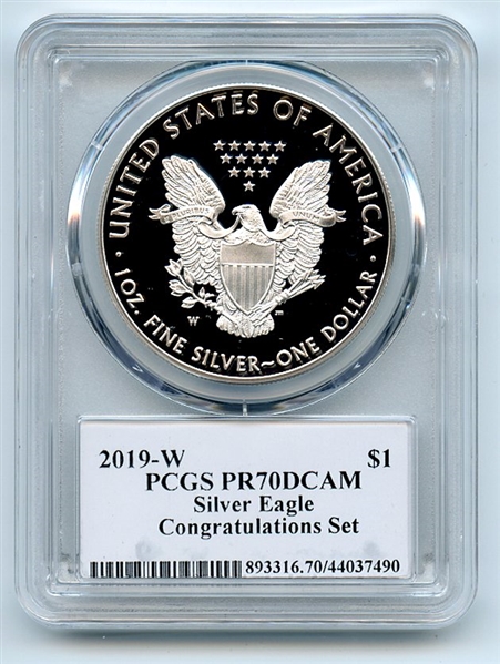 2019 W $1 American Silver Eagle Congratulations PCGS PR70DCAM Leonard Buckley