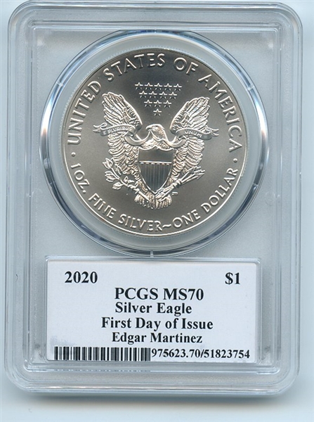 2020 $1 American Silver Eagle PCGS MS70 FDOI Legends of Life Edgar Martinez