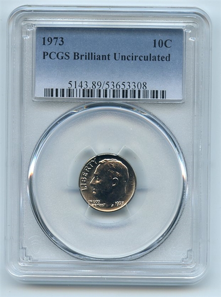 1973 10C Roosevelt Dime PCGS Brilliant Uncirculated BU