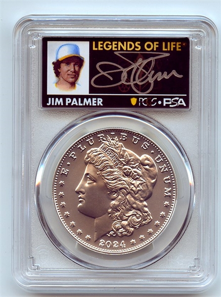 2024 $1 Silver Morgan Dollar PCGS MS70 AR Legends of Life Jim Palmer