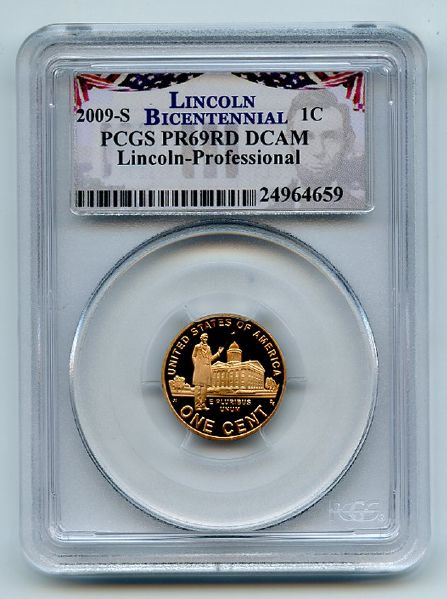 2009 S 1C Lincoln Professional Cent PCGS PR69DCAM