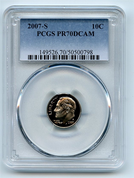 2007 S 10C Roosevelt Dime PCGS PR70DCAM